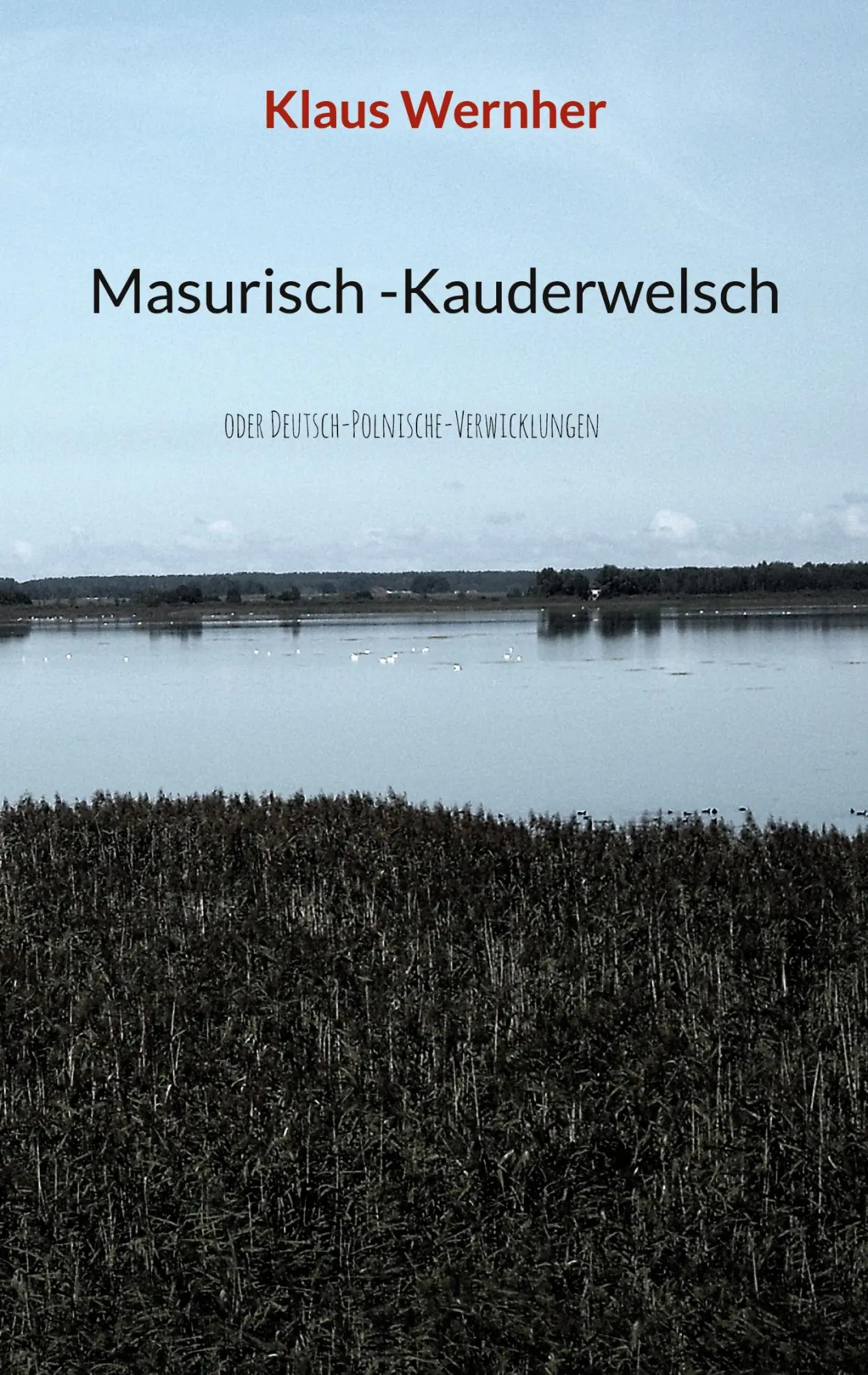 Cover: 9783759779618 | Masurisch -Kauderwelsch | oder Deutsch-Polnische-Verwicklungen | Buch