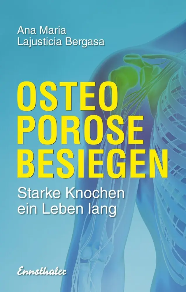 Cover: 9783850689618 | Osteoporose besiegen | Starke Knochen ein Leben lang | Bergasa | Buch