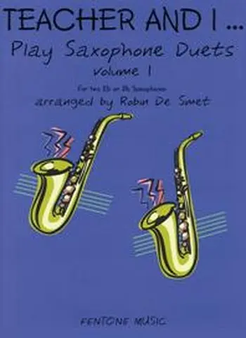Cover: 9789043139618 | Teacher and I Play Saxophone Duets, Volume 1 | Buch | Teacher and I