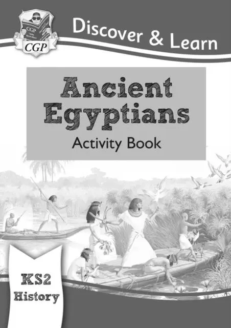 Cover: 9781782949718 | KS2 History Discover &amp; Learn: Ancient Egyptians Activity Book | Books