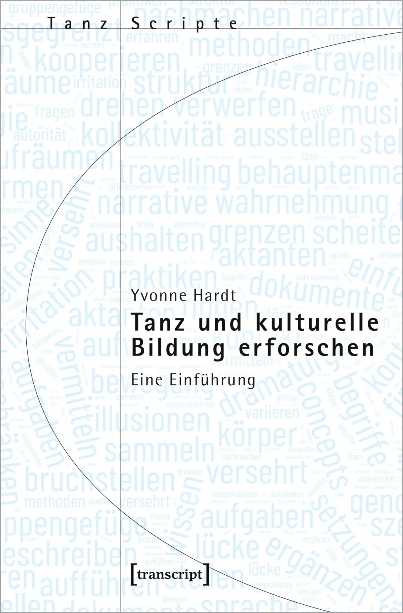 Cover: 9783837669718 | Tanz und kulturelle Bildung erforschen | Eine Einführung | Hardt