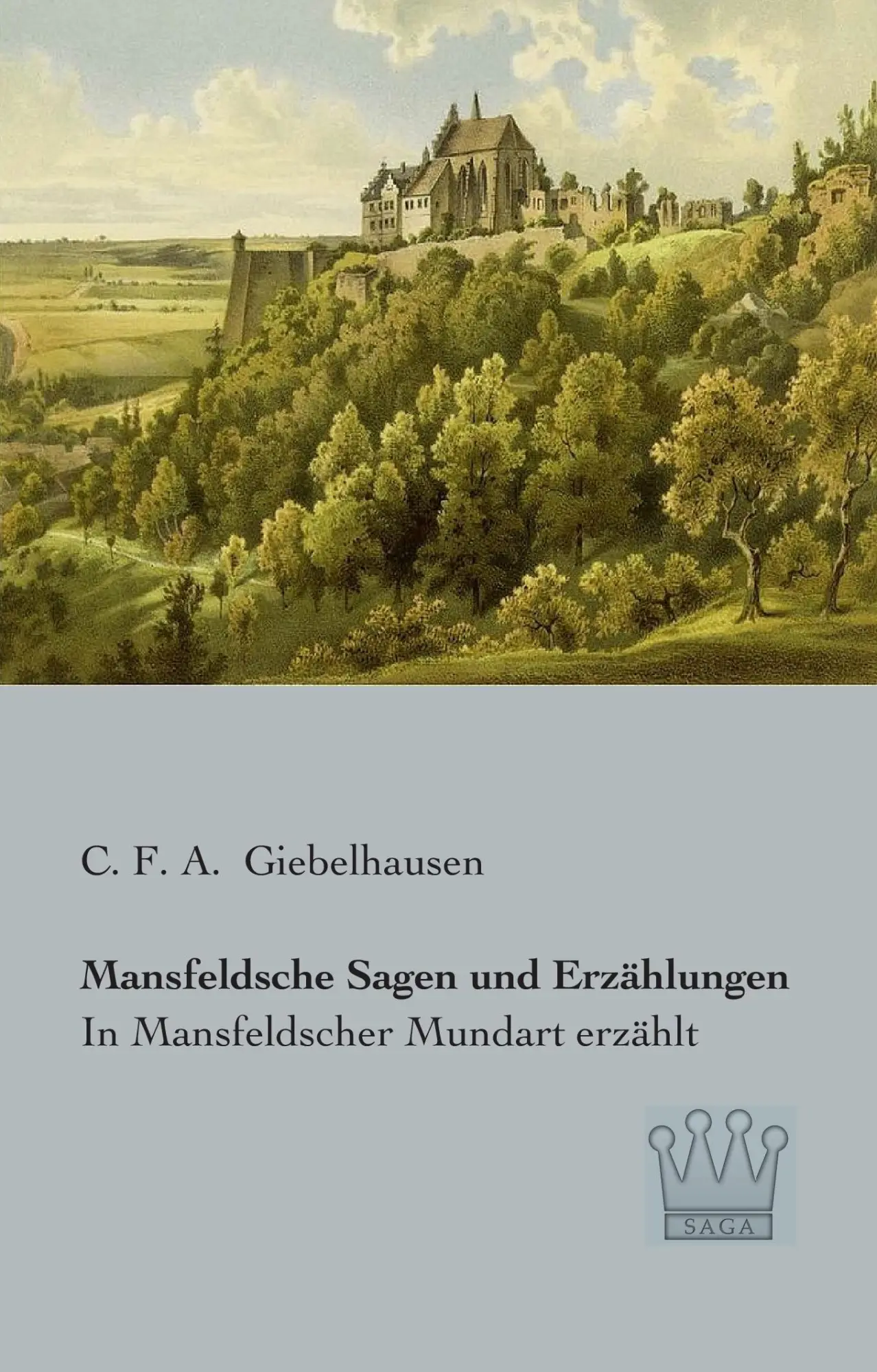 Cover: 9783944349718 | Mansfeldsche Sagen und Erzählungen | In Mansfeldscher Mundart erzählt