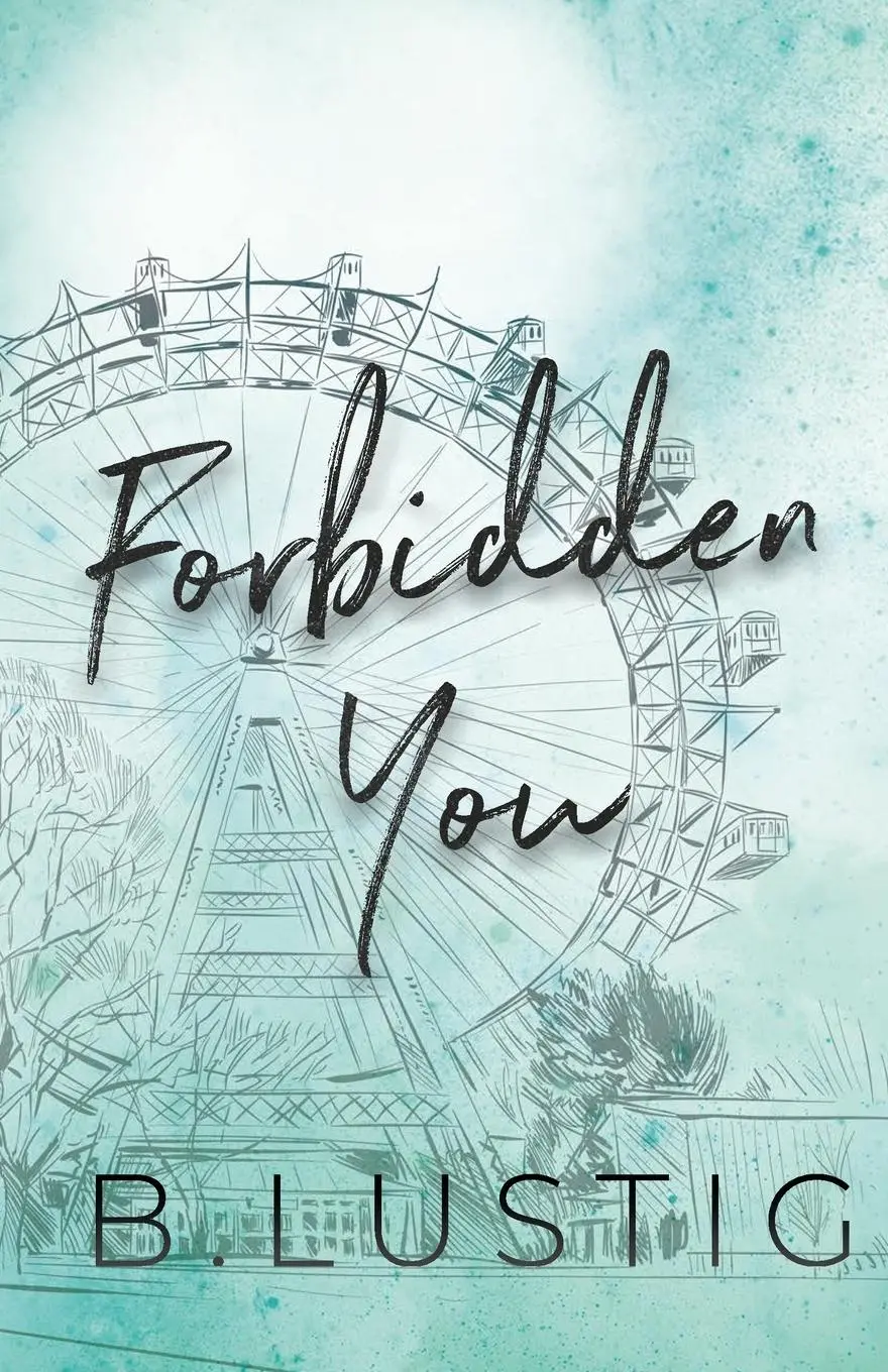 Cover: 9789083419718 | Forbidden You | B. Lustig (u. a.) | Taschenbuch | Englisch | 2024