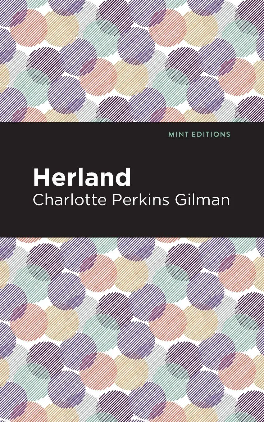 Cover: 9781513269818 | Herland | Charlotte Perkins Gilman | Taschenbuch | Englisch | 2020