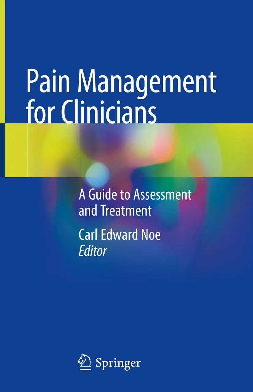 Cover: 9783030399818 | Pain Management for Clinicians | A Guide to Assessment and Treatment