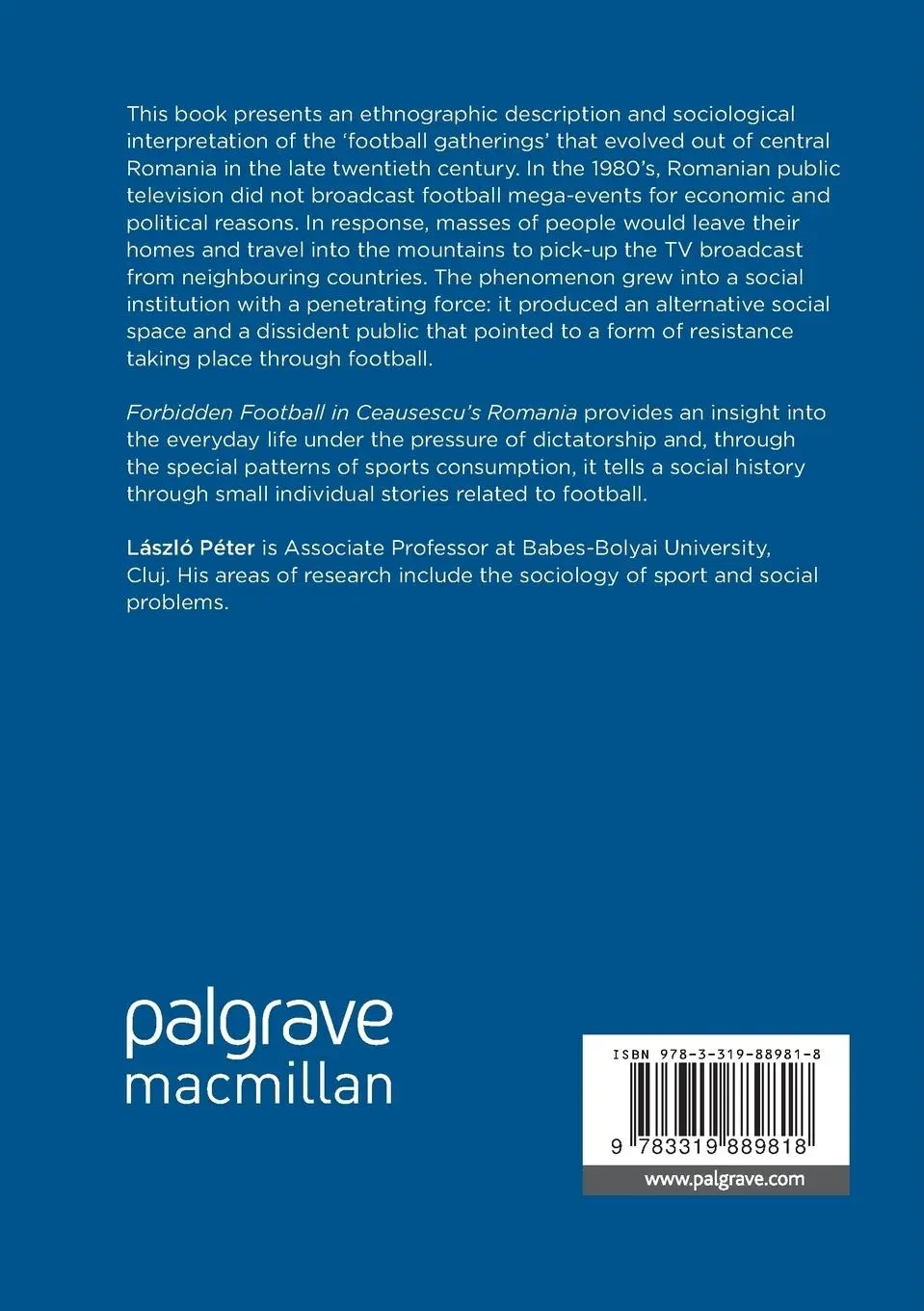 Rückseite: 9783319889818 | Forbidden Football in Ceausescu's Romania | László Péter | Taschenbuch