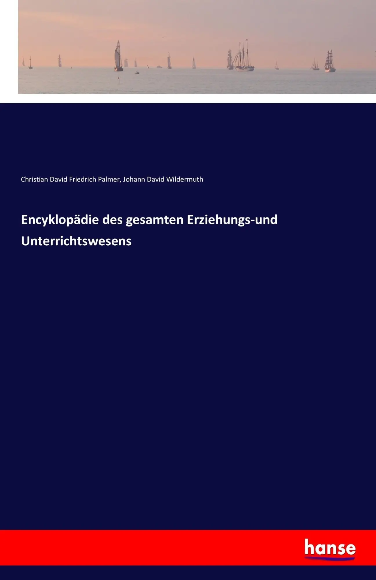 Cover: 9783743439818 | Encyklopädie des gesamten Erziehungs-und Unterrichtswesens | Buch