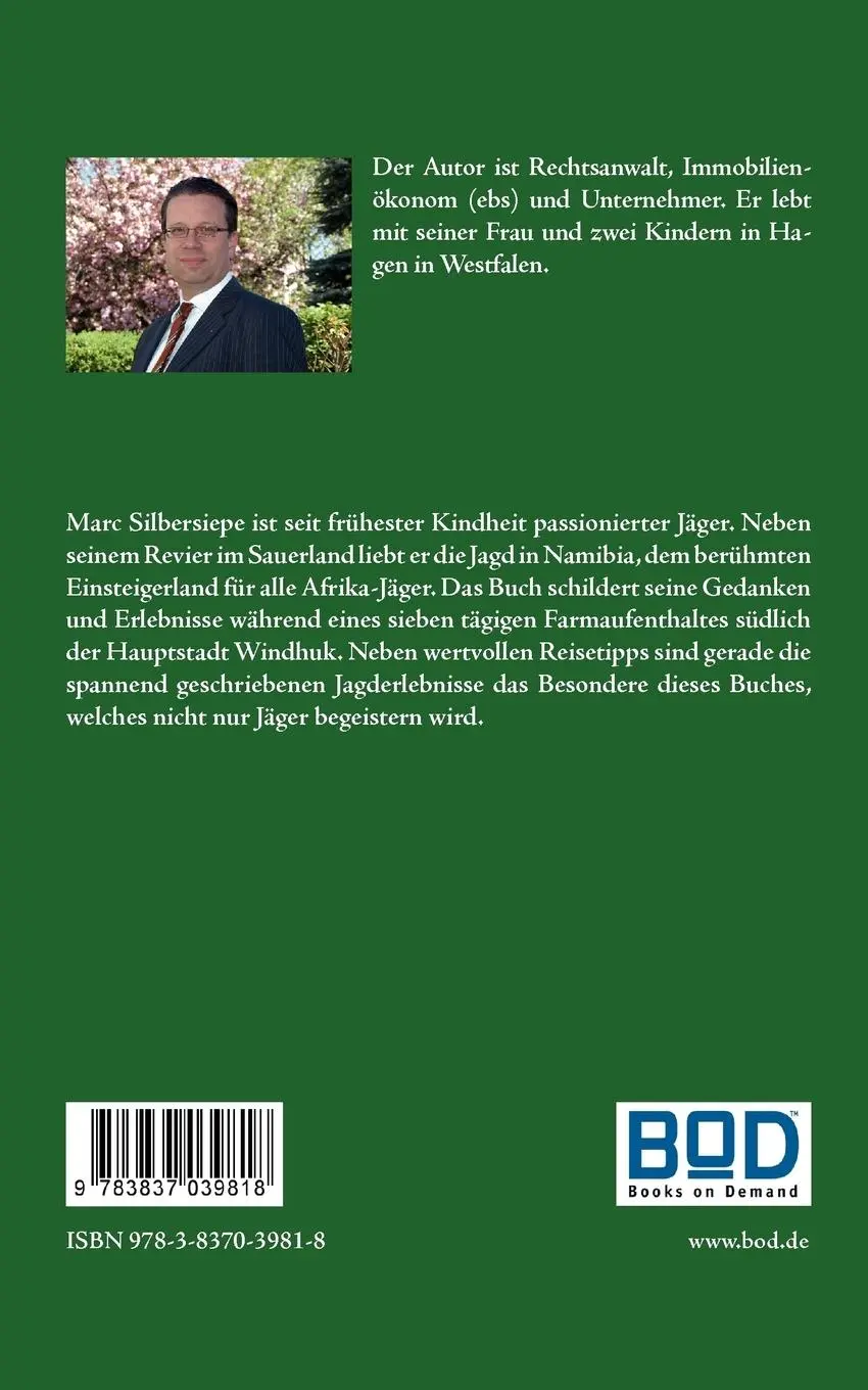 Rückseite: 9783837039818 | GNU, KUDU, IMPALA | 7 Tage Jagd in Namibia | Marc Silbersiepe | Buch