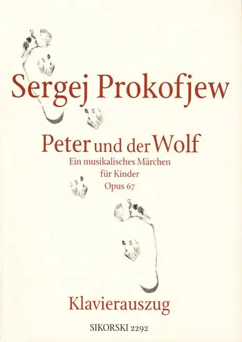 Cover: 9790003029818 | Peter und der Wolf | Sergei Prokofiev | Klavierauszug