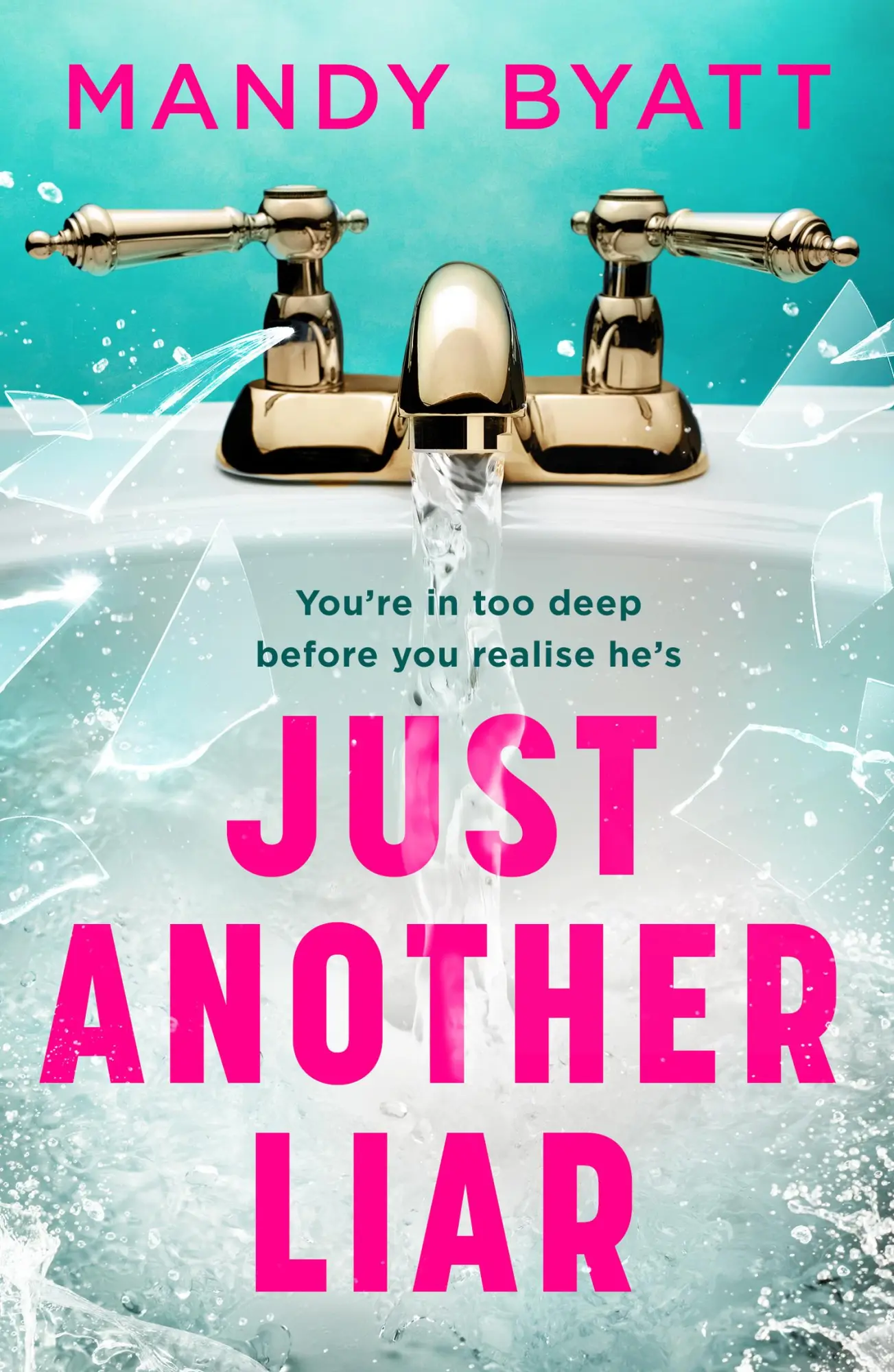 Cover: 9780008459918 | Just Another Liar | Mandy Byatt | Taschenbuch | Englisch | 2022