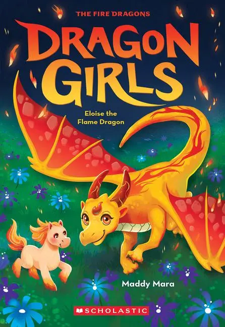 Cover: 9781339019918 | Eloise the Flame Dragon (Dragon Girls #16) | Maddy Mara | Taschenbuch