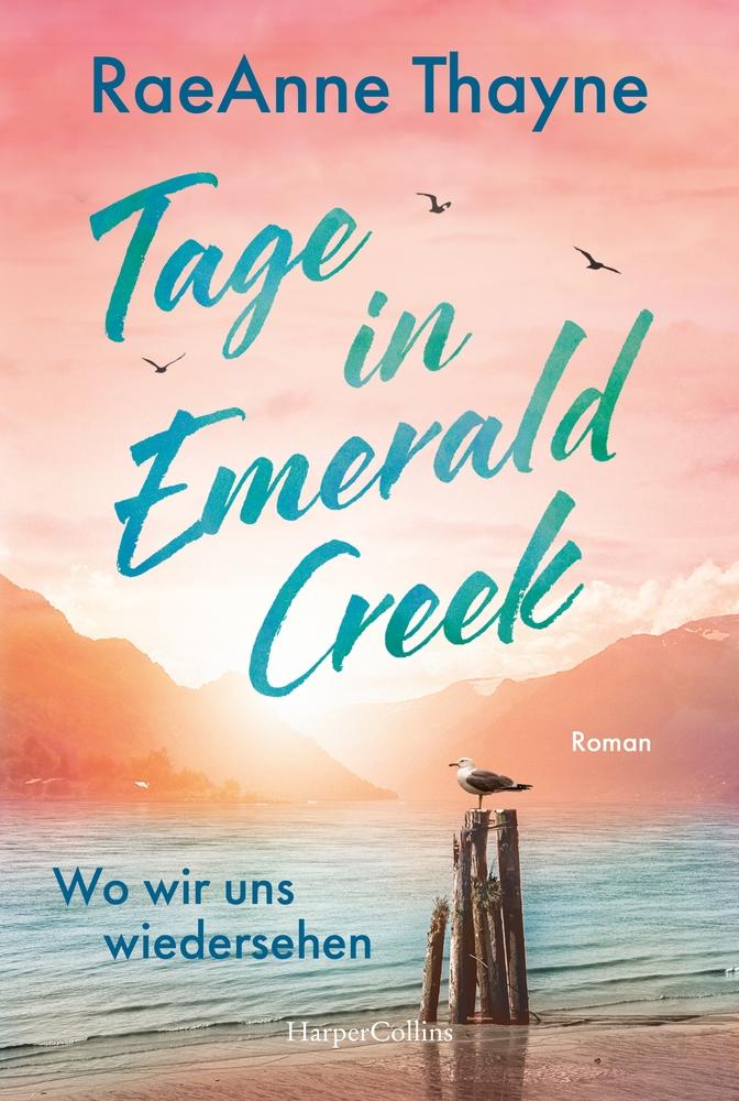 Cover: 9783365009918 | Tage in Emerald Creek | Raeanne Thayne | Taschenbuch | 400 S. | 2025