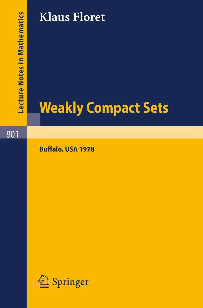 Cover: 9783540099918 | Weakly Compact Sets | K. Floret | Taschenbuch | Englisch | 1980
