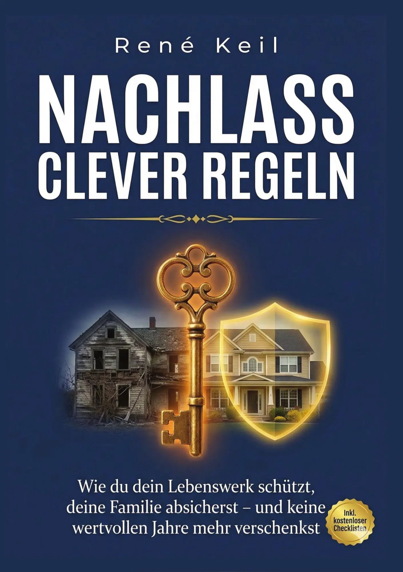 Cover: 9783695609918 | Nachlass clever regeln | René Keil | Taschenbuch | 152 S. | Deutsch