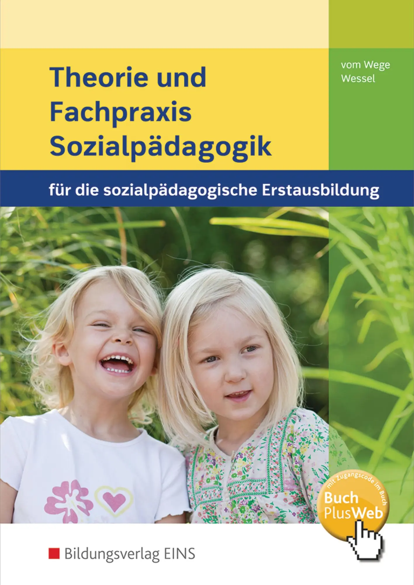Cover: 9783823789918 | Theorie und Fachpraxis Sozialpädagogik. Schulbuch | Wege (u. a.)