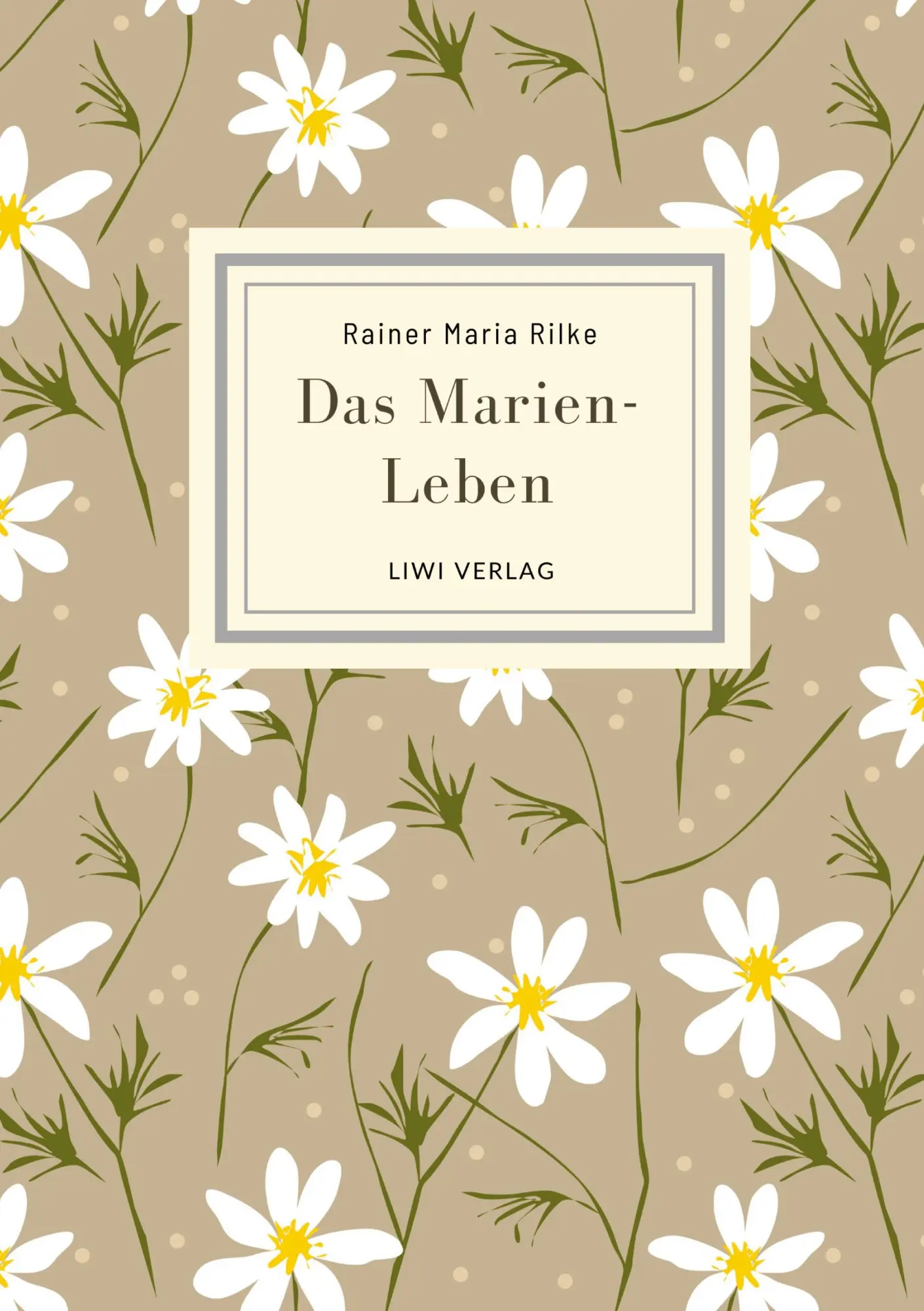 Cover: 9783965429918 | Rainer Maria Rilke: Das Marien-Leben. Vollständige Neuausgabe | Rilke