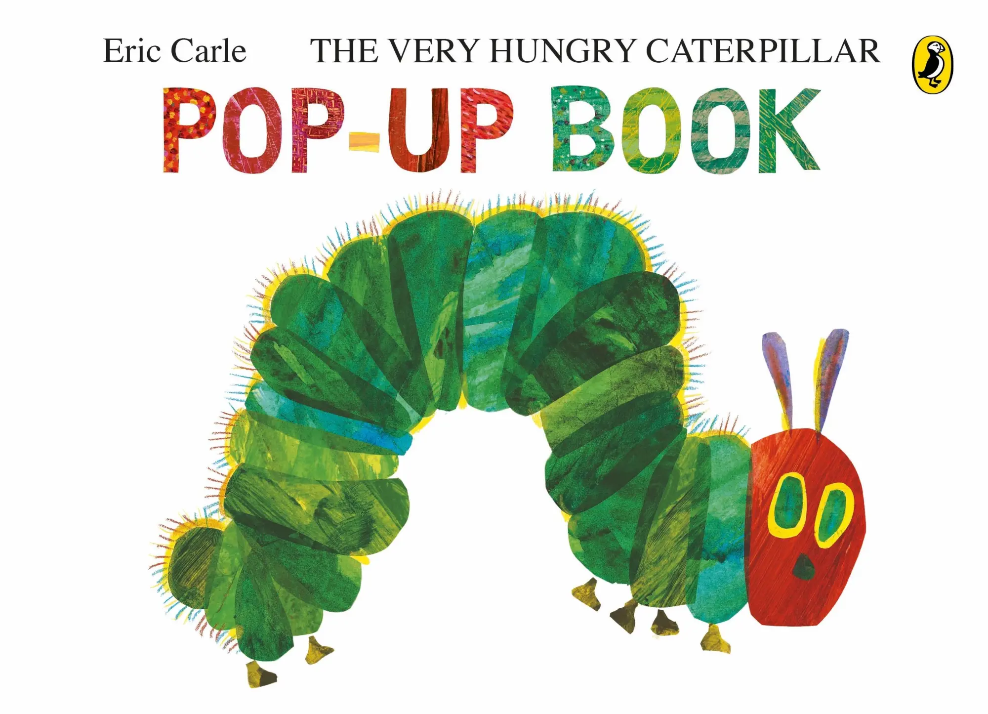 Cover: 9780241740019 | The Very Hungry Caterpillar: A Pop-Up Book | Eric Carle | Buch | 10 S.