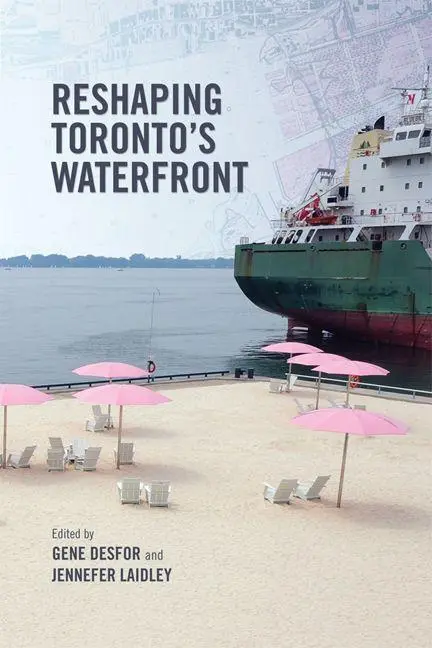 Cover: 9781442610019 | Reshaping Toronto's Waterfront | Gene Desfor (u. a.) | Taschenbuch