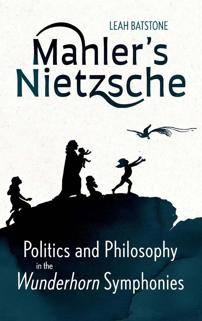 Cover: 9781837650019 | Mahler's Nietzsche | Leah Batstone | Buch | Gebunden | Englisch | 2023
