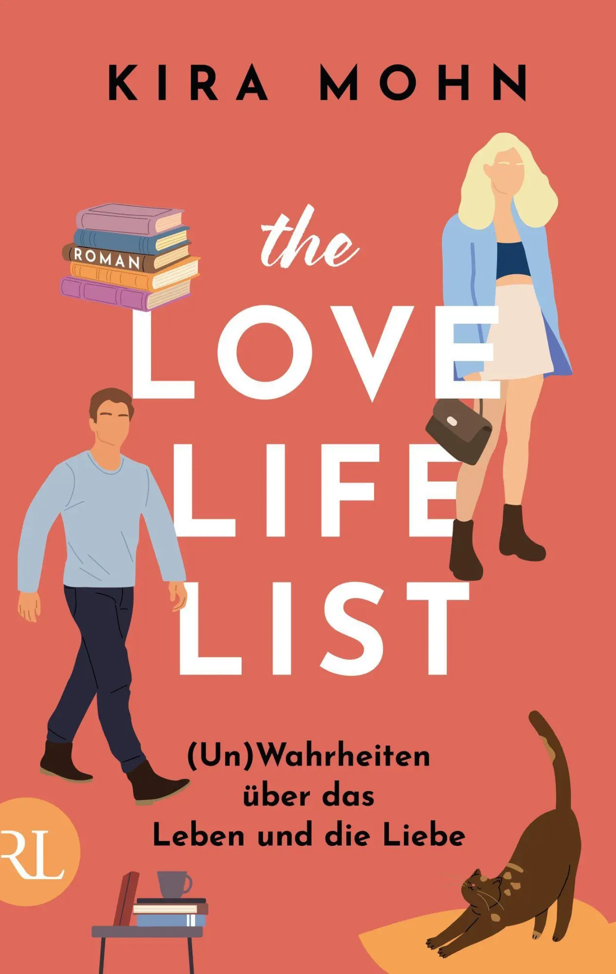 Cover: 9783352010019 | The Love-Life-List: (Un)Wahrheiten über das Leben und die Liebe | Mohn
