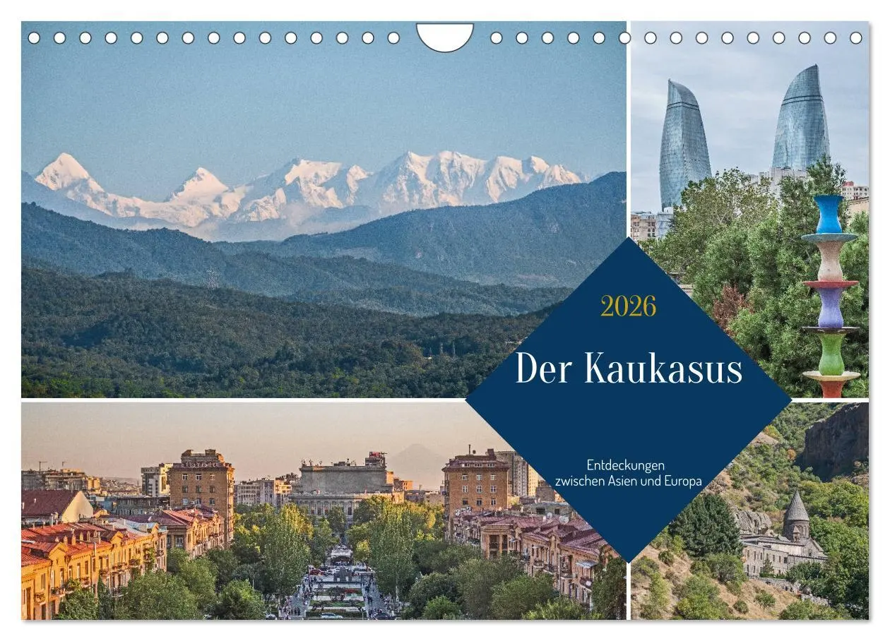 Cover: 9783457360019 | Der Kaukasus - Entdeckungen zwischen Asien und Europa (Wandkalender...