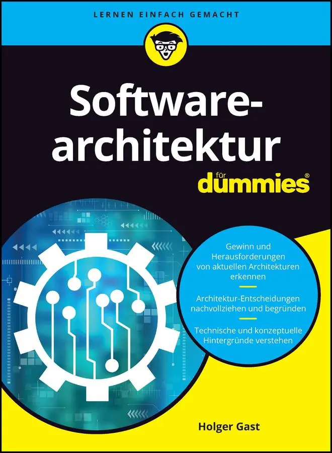 Cover: 9783527720019 | Softwarearchitektur für Dummies | Holger Gast | Taschenbuch | 464 S. Cover: 9783527720019 | Softwarearchitektur für Dummies | Holger Gast | Taschenbuch | 464 S.
