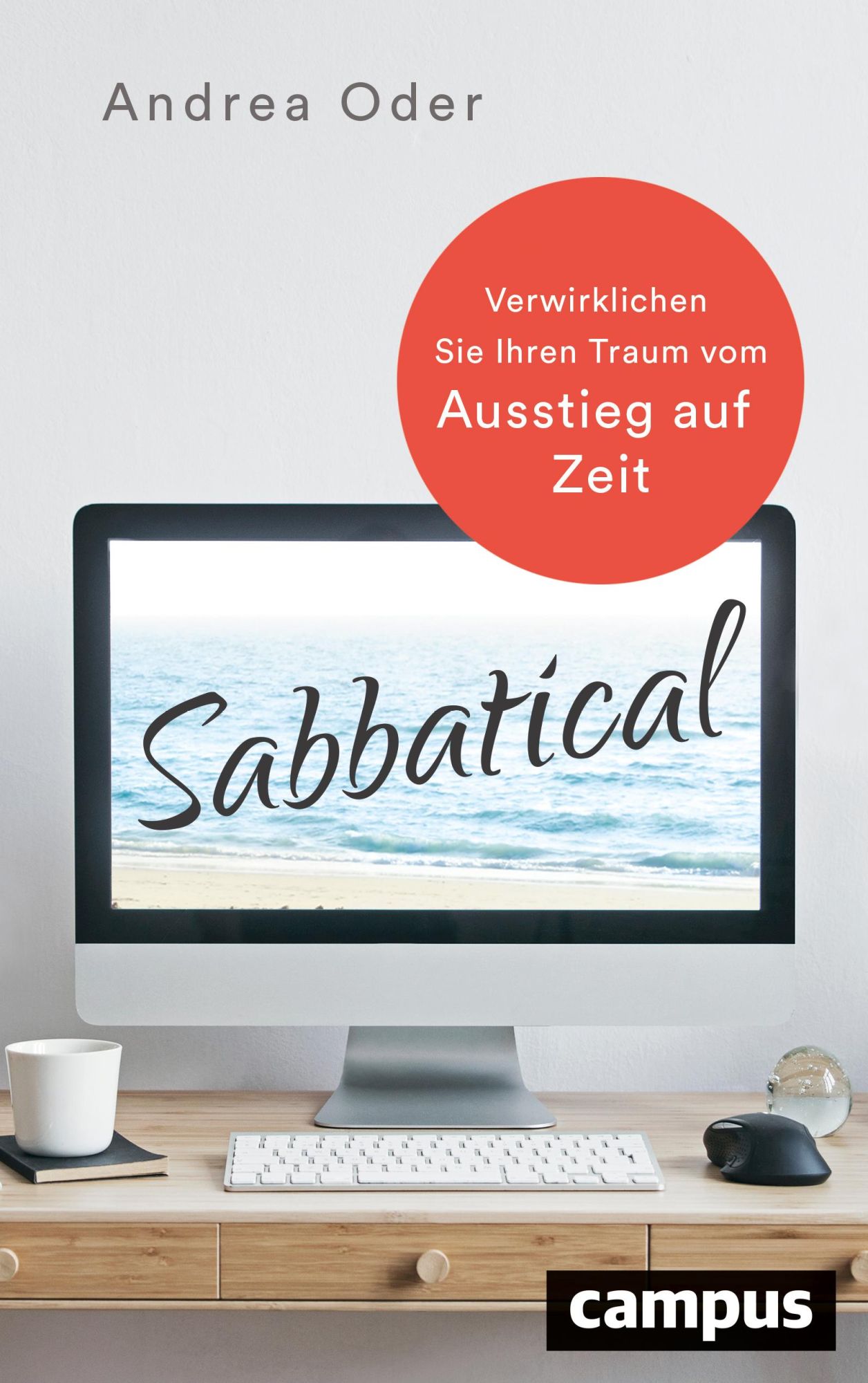 Cover: 9783593510019 | Sabbatical | Verwirklichen Sie Ihren Traum vom Ausstieg auf Zeit