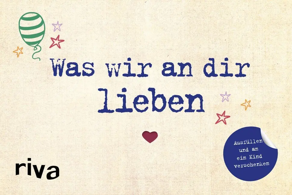 Cover: 9783742310019 | Was wir an dir lieben | Ausfüllen und an ein Kind verschenken | Buch Cover: 9783742310019 | Was wir an dir lieben | Ausfüllen und an ein Kind verschenken | Buch