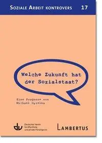 Cover: 9783784130019 | Welche Zukunft hat der Sozialstaat? | V | Taschenbuch | 64 S. | 2017