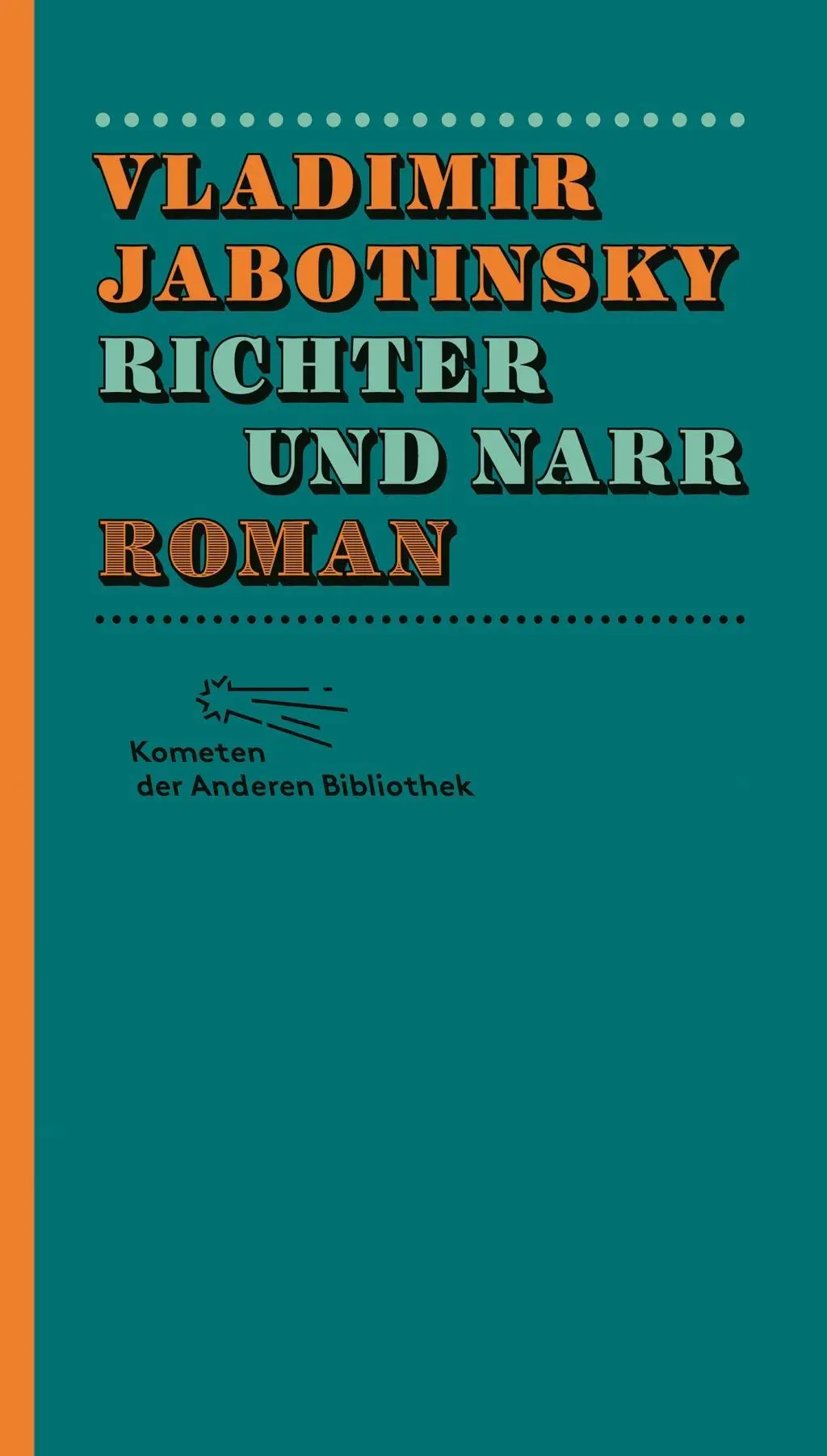 Cover: 9783847730019 | Richter und Narr | Kometen der Anderen Bibliothek 2 | Jabotinsky
