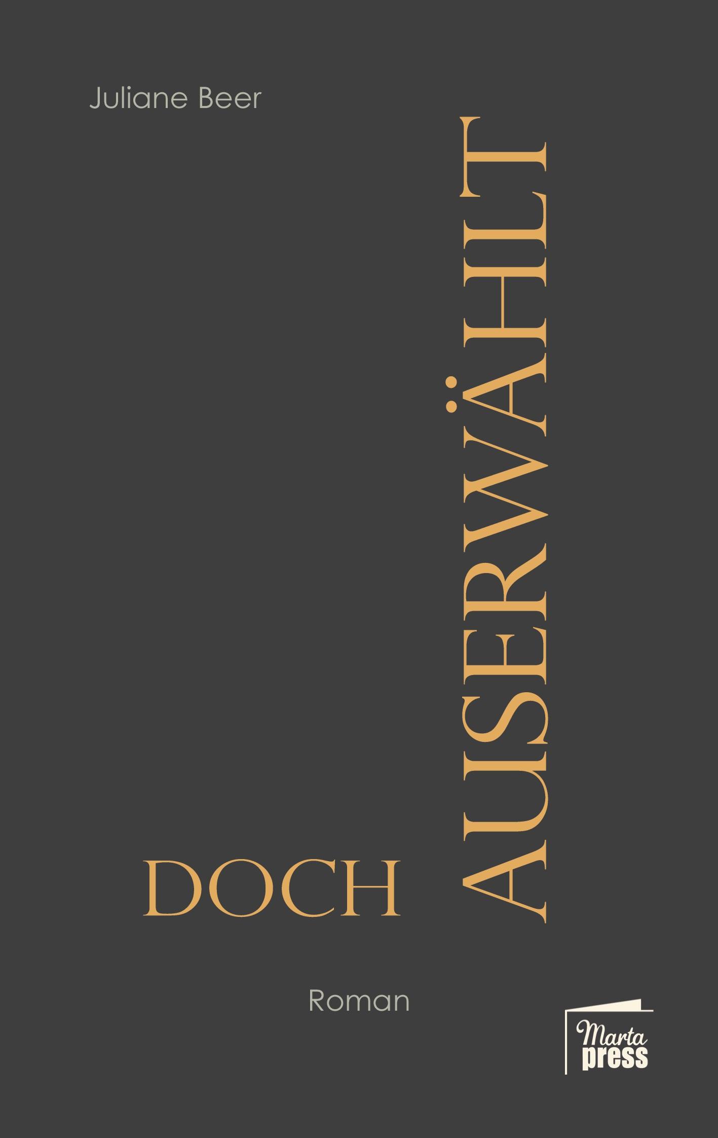 Cover: 9783968370019 | Doch auserwählt | Juliane Beer | Taschenbuch | Paperback | 236 S.