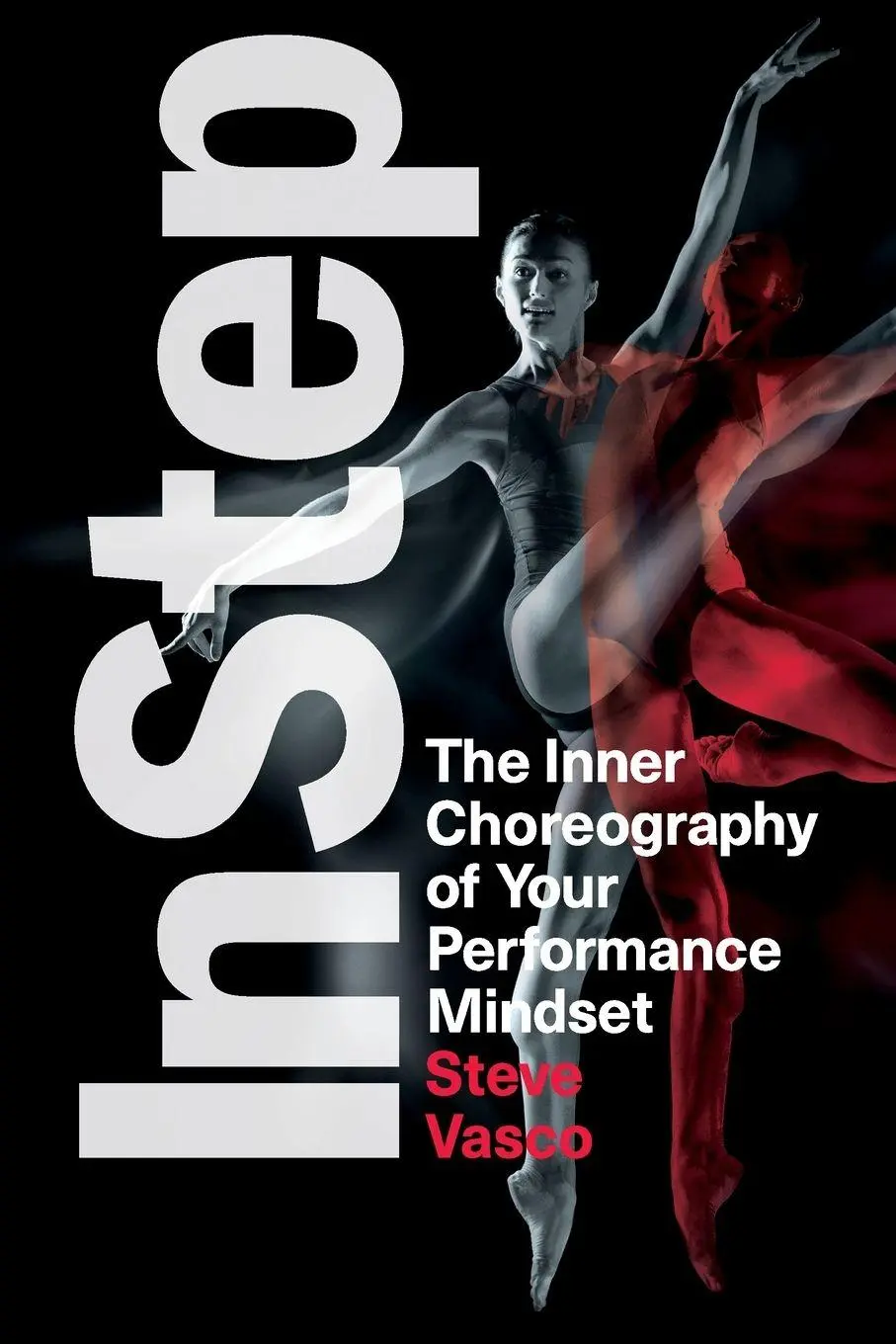 Cover: 9798994500019 | InStep | The Inner Choreography of Your Performance Mindset | Vasco