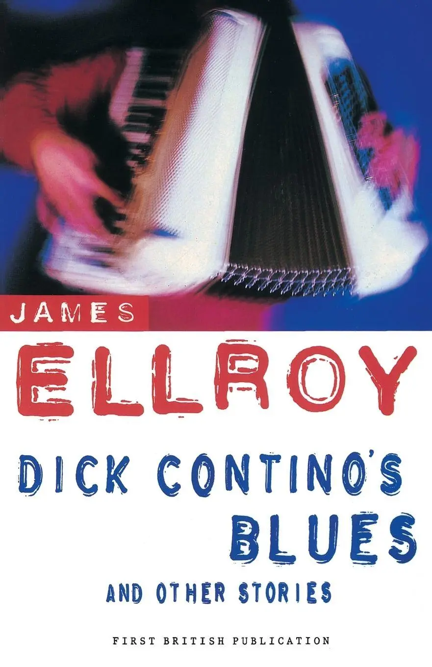 Cover: 9780099410119 | Dick Continos Blues And Other Stories | James Ellroy | Taschenbuch