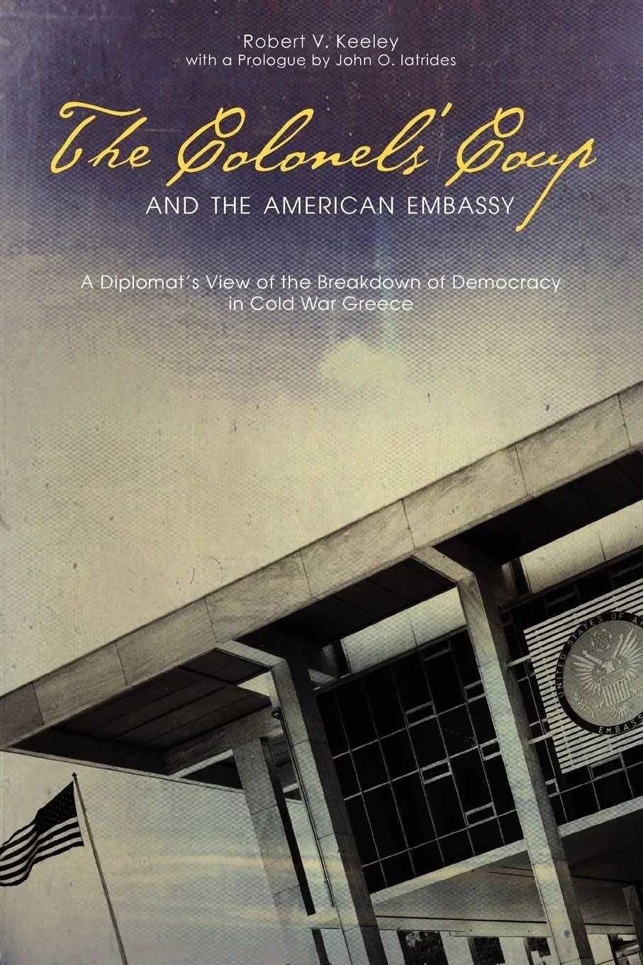 Cover: 9780271050119 | ADST-DACOR Diplomats and Diplomacy Series | Robert V. Keeley | Buch