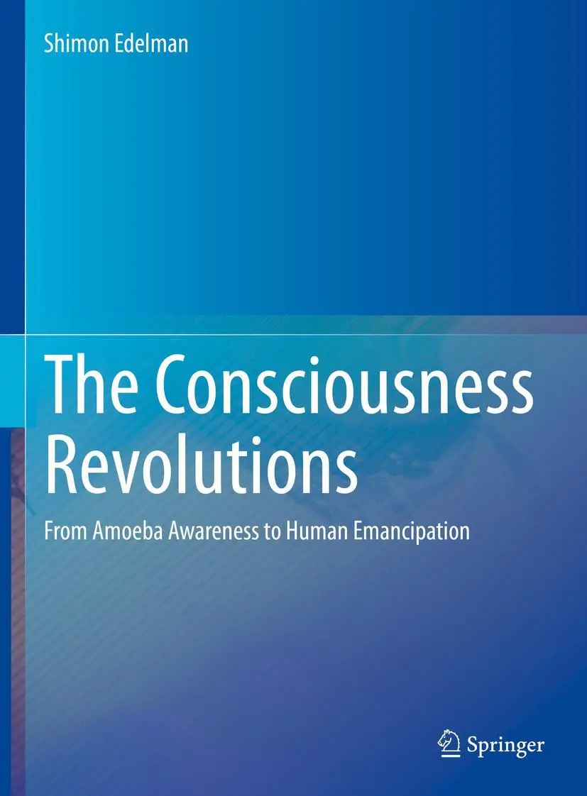 Cover: 9783031240119 | The Consciousness Revolutions | Shimon Edelman | Buch | x | Englisch