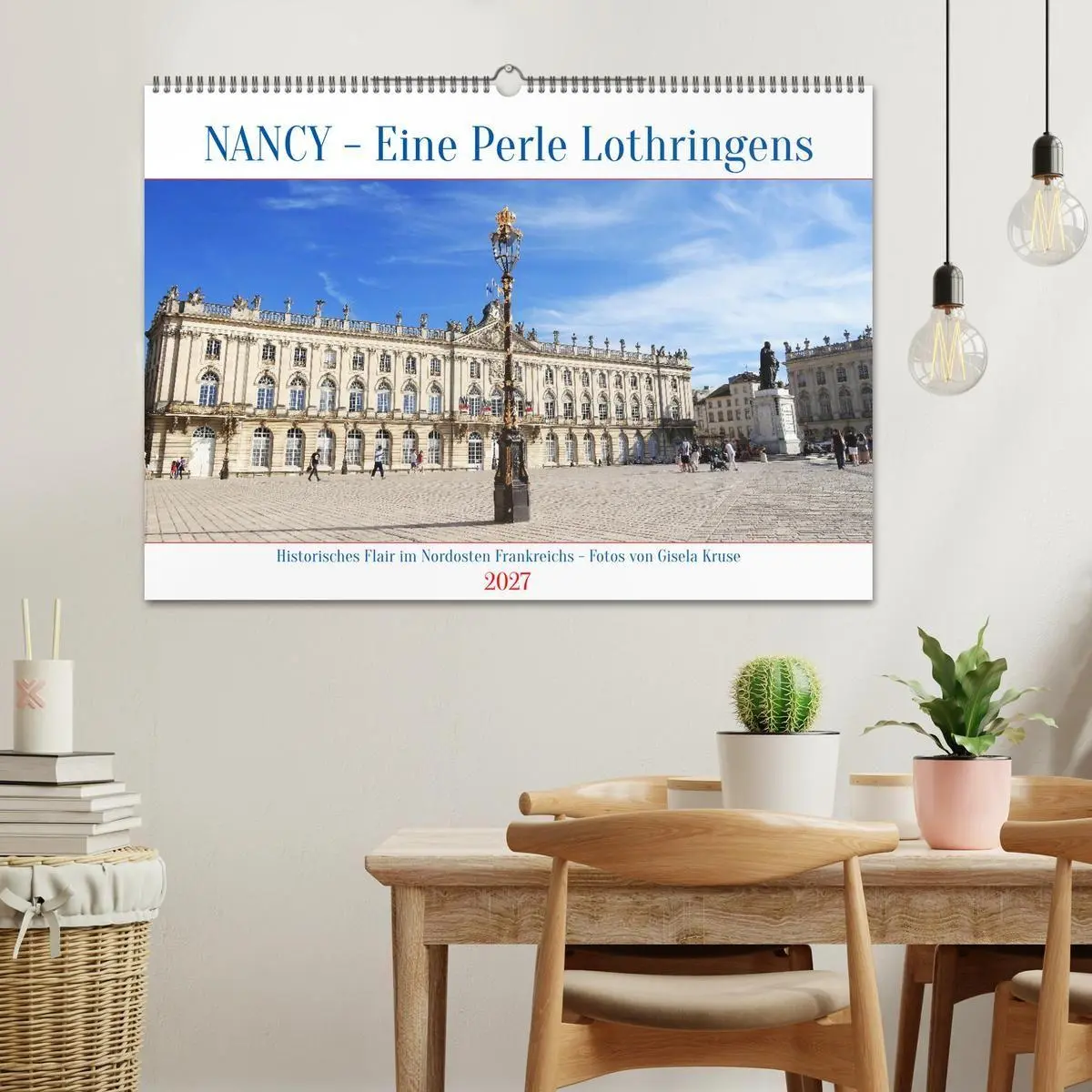 Bild: 9783594280119 | Nancy - Eine Perle Lothringens (Wandkalender 2027 DIN A2 quer),...