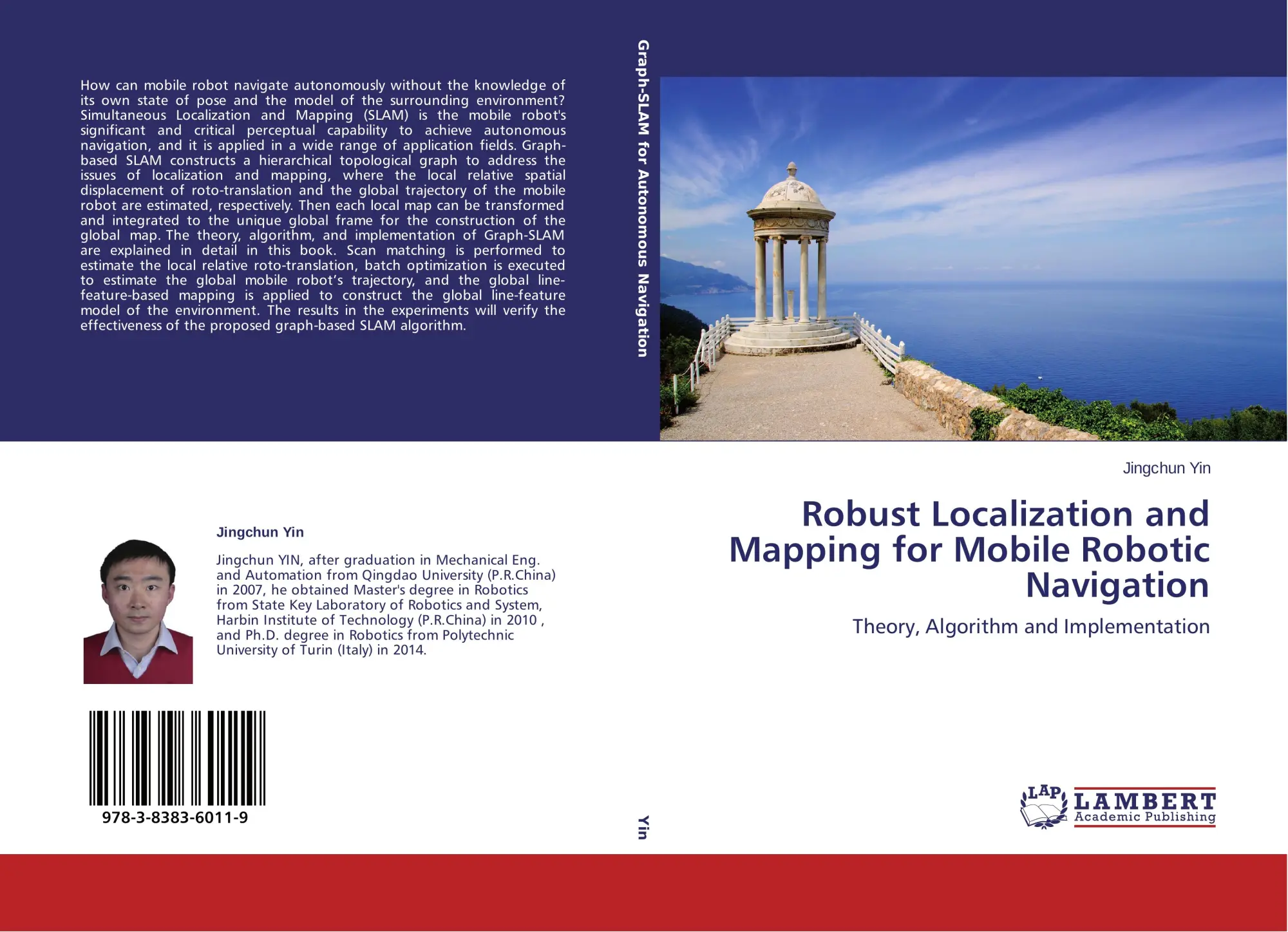 Cover: 9783838360119 | Robust Localization and Mapping for Mobile Robotic Navigation | Yin
