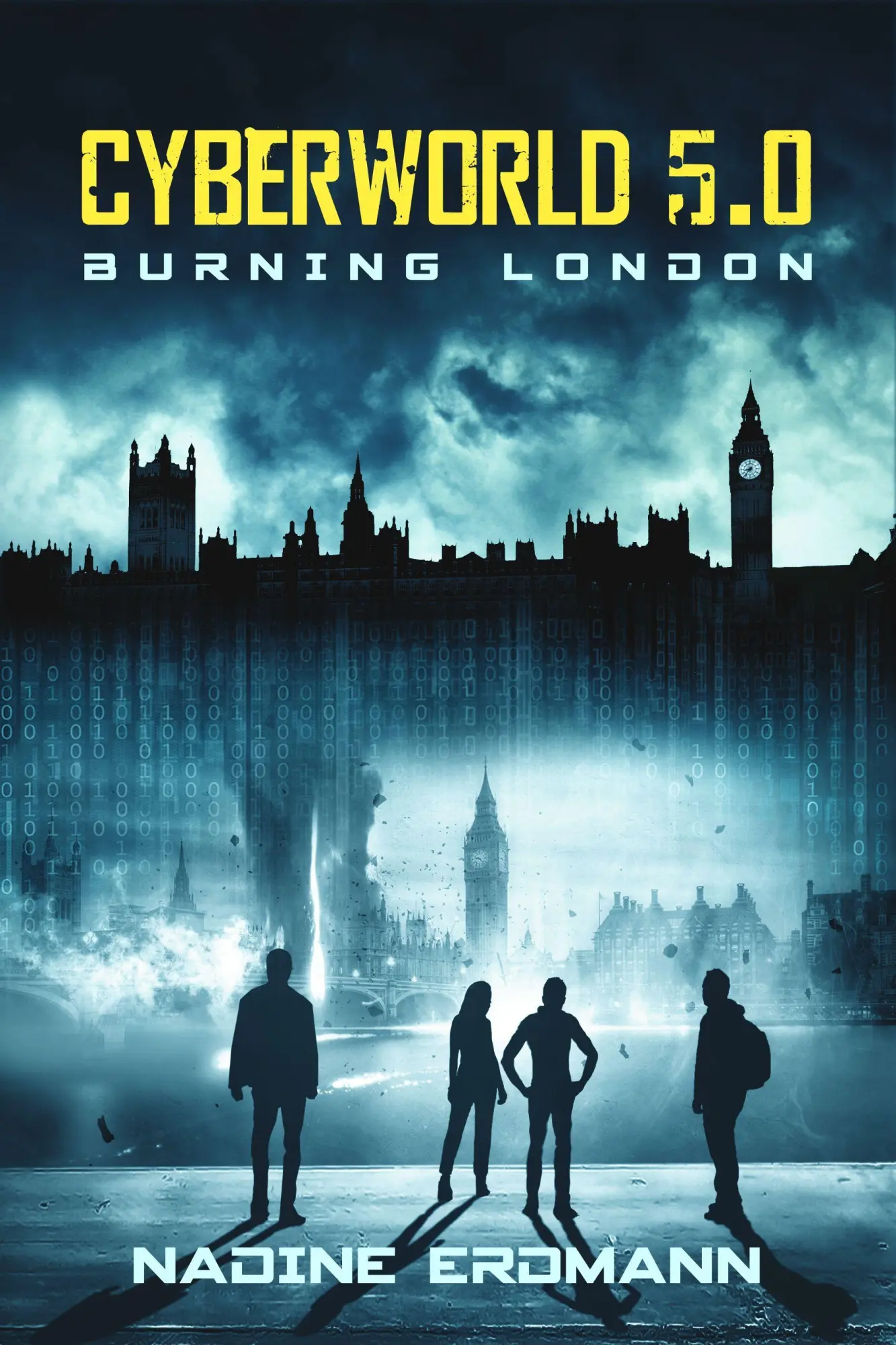 Cover: 9783948700119 | Cyberworld 5.0 | Burning London, Cyberworld 5 | Nadine Erdmann | Buch