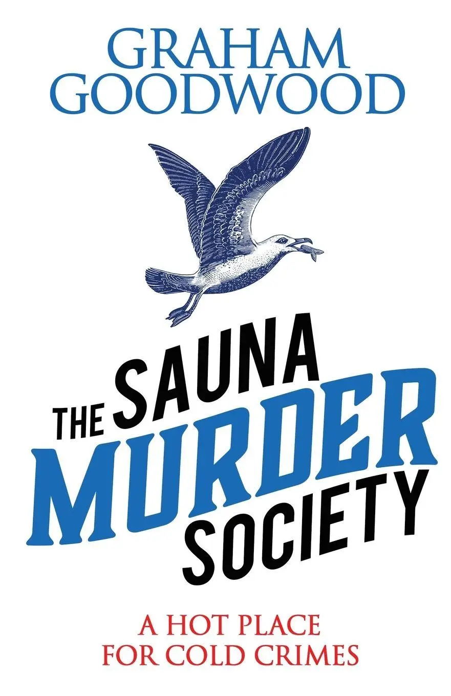 Cover: 9781067620219 | The Sauna Murder Society | Graham Goodwood | Taschenbuch | Englisch