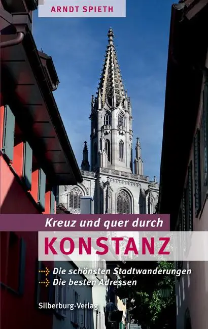 Cover: 9783842520219 | Kreuz und quer durch Konstanz | Arndt Spieth | Taschenbuch | 192 S.