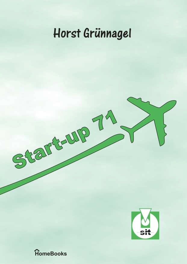 Cover: 9783864920219 | Start-up 71 | Horst Grünnagel | Buch | Deutsch | 2025 | Knecht, Landau