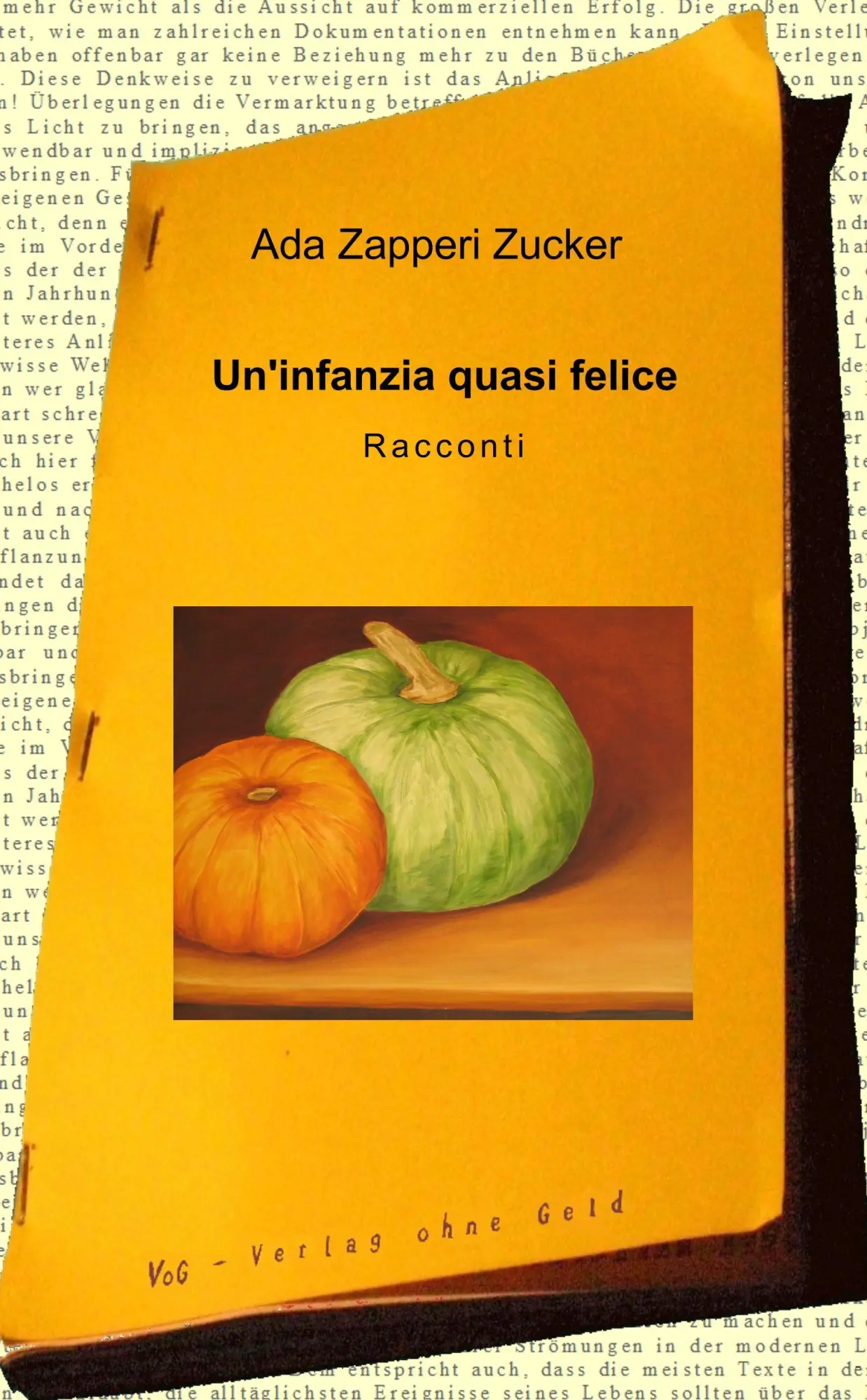Cover: 9783943810219 | Un'infanzia quasi felice | Racconti | Ada Zapperi Zucker | Taschenbuch