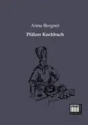 Cover: 9783944350219 | Pfälzer Kochbuch | Anna Bergner | Taschenbuch | Paperback | 680 S.