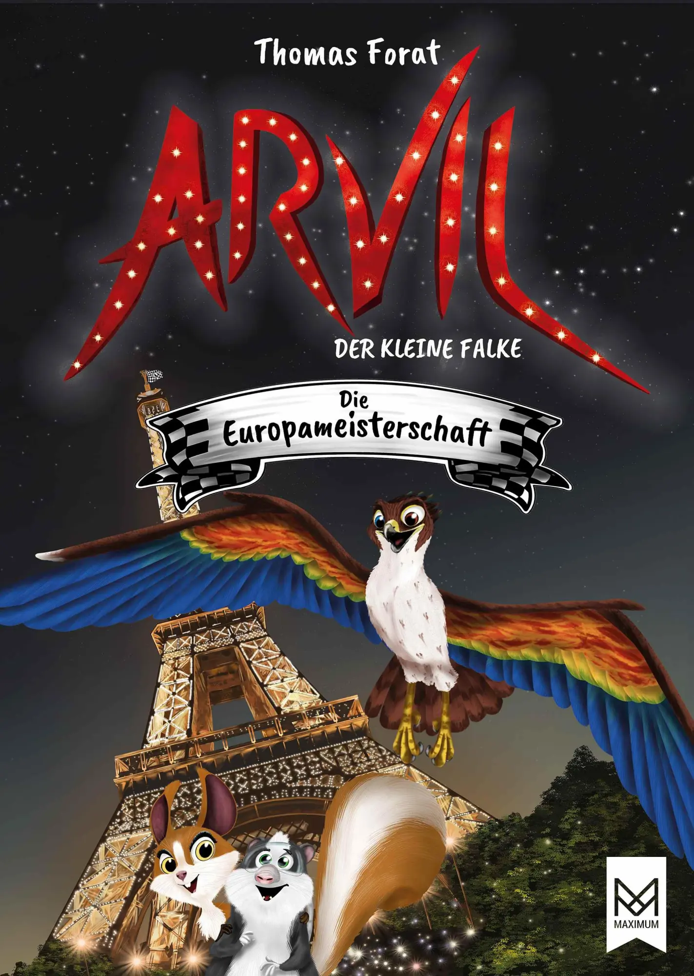Cover: 9783986790219 | Arvil, der kleine Falke - Die Europameisterschaft | Thomas Forat