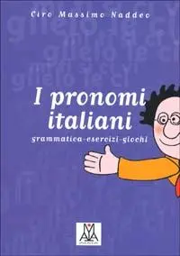 Cover: 9788886440219 | I pronomi italiani | Ciro Massimo Naddeo | Taschenbuch | Italienisch