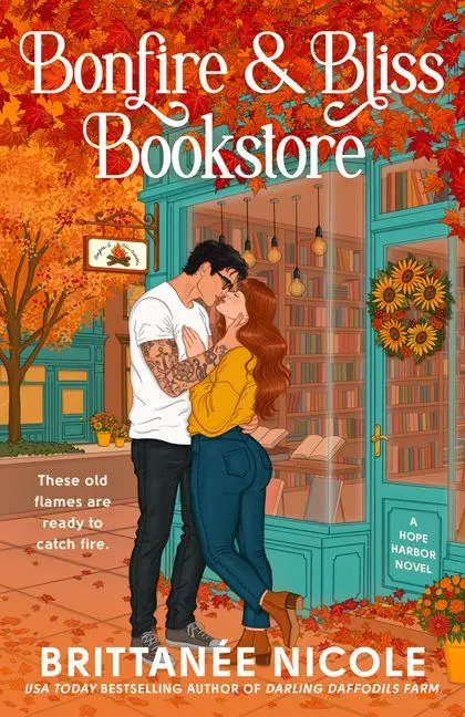 Cover: 9798217180219 | Bonfire and Bliss Bookstore (a Hope Harbor Novel) | Brittanée Nicole