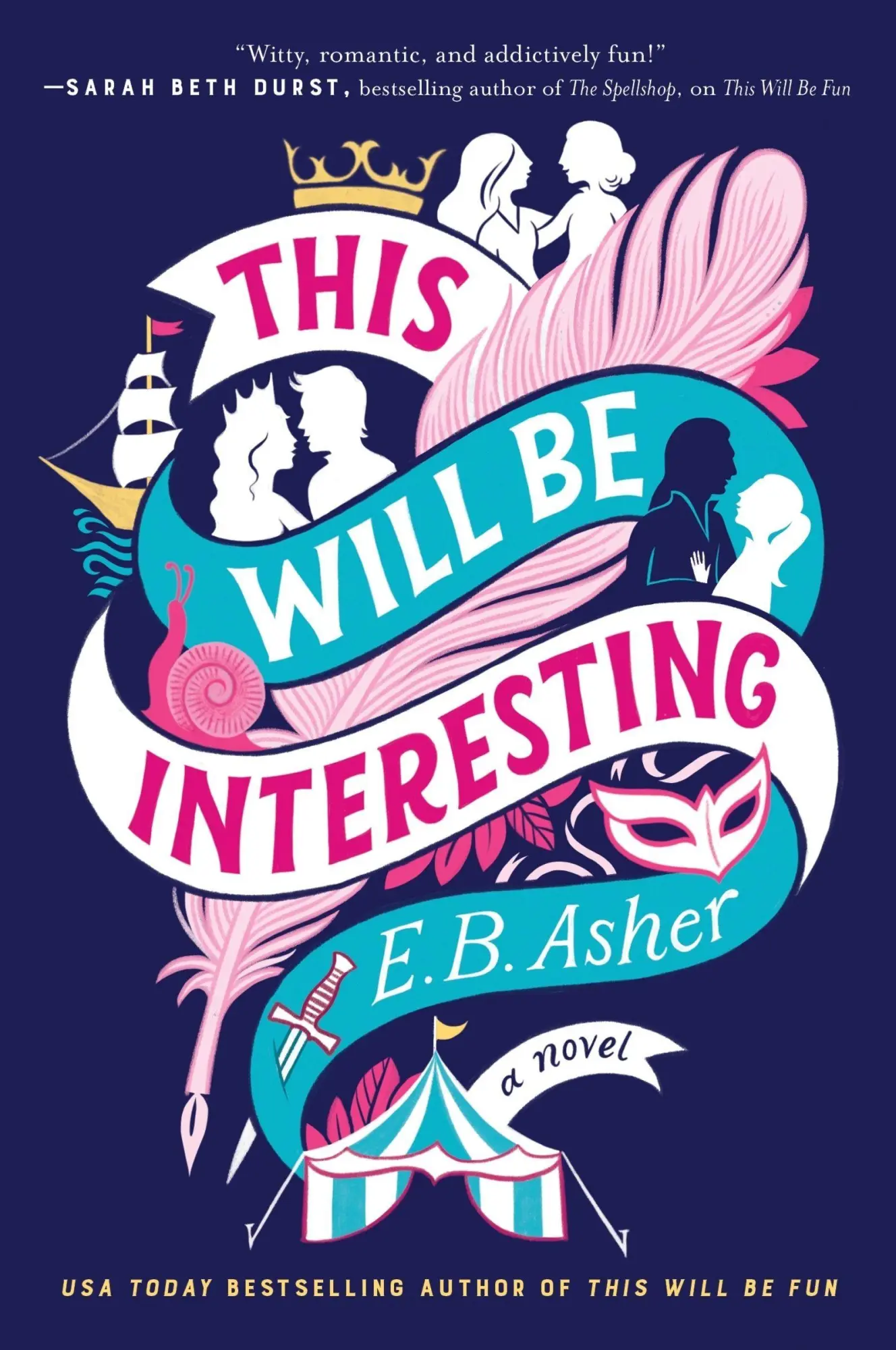 Cover: 9780063440319 | This Will Be Interesting | A Novel | E. B. Asher | Taschenbuch | 2026