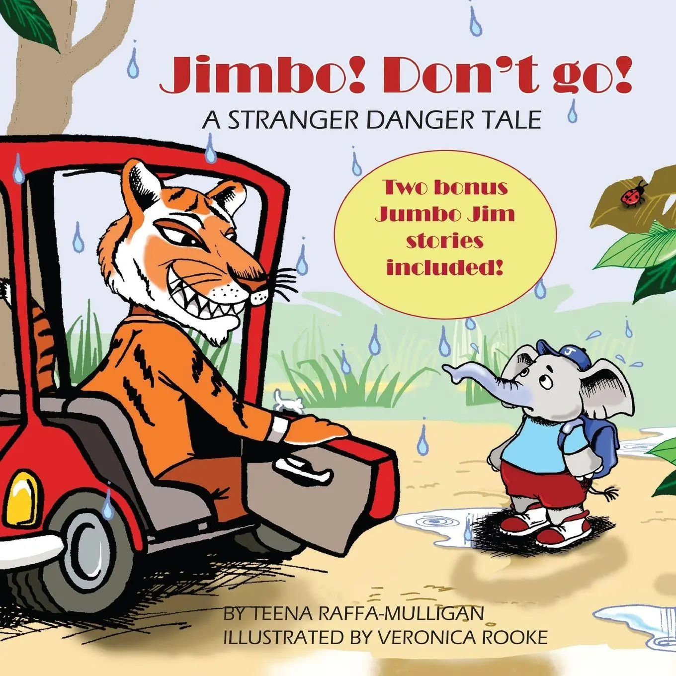 Cover: 9780648250319 | Jimbo! Don't go! | A stranger danger tale | Teena Raffa-Mulligan