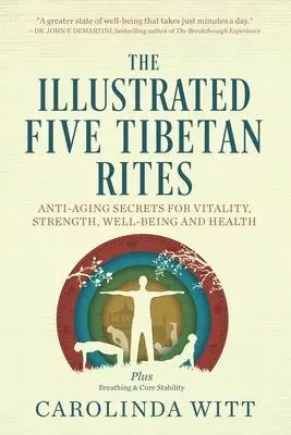 Cover: 9780987070319 | The Illustrated Five Tibetan Rites | Carolinda Witt | Taschenbuch