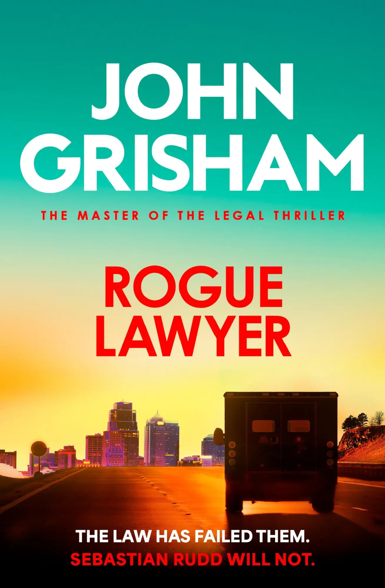 Cover: 9781399740319 | Rogue Lawyer | John Grisham | Taschenbuch | Englisch | 2025